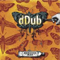 Ddub Medicine Man