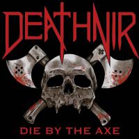 Deathnir Die By The Axe