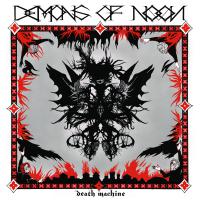 Demons Of Noon Death Machine