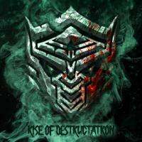 Destructatron Rise Of Destructatron