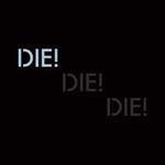 Die! Die! Die! Harmony (special Edition)