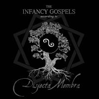 Disjecta Membra The Infancy Gospels