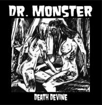 Dr. Monster Death Devine