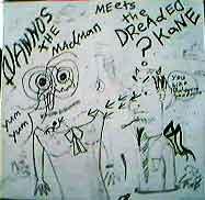 Dreaded Kane Nannos The Madman Meets The Dreaded Kane I Like Baloney Sandwiches