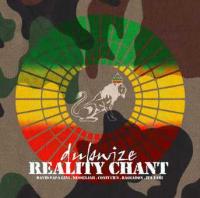 Dubwize Reality Chant