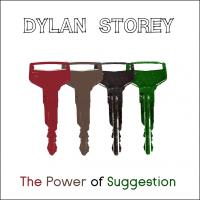 Dylan Storey The Power Of Suggestion