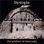 Dystopia The Wisdom Of Insecurity