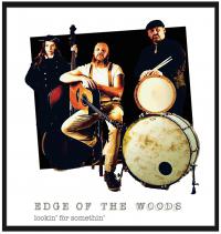 Edge Of The Woods Lookin' For Somethin'