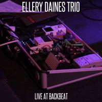 Ellery Daines Live At Backbeat