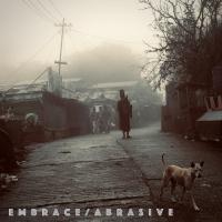 Embrace/abrasive Weak::week