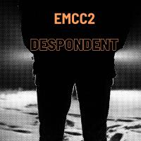 Emcc2 Despondent