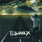 Eqwanox All Roads Lead From Here