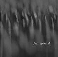 Fear Up Harsh Fear Up Harsh (iii)