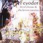 Feyodor Blind Photos & The Lemon Tuesday
