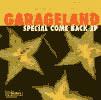 Garageland Special Comeback