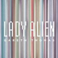 Gareth Thomas Lady Alien