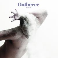 Gatherer So Be It