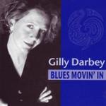Gilly Darbey Blues Movin' In