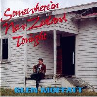 Glen Moffatt Somewhere In New Zealand Tonight