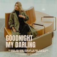 Goodnight My Darling Goodnight My Darling