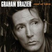 Graham Brazier East Of Eden