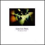 Grand Prix The Speed Of Sound