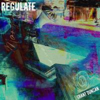 Grant Duncan Regulate