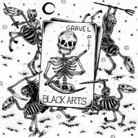 Gravel Pit Black Arts