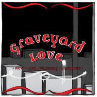 Graveyard Love New Life Washing Windows