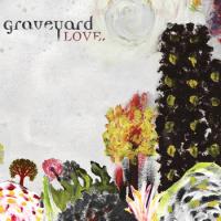 Graveyard Love Strophe