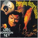 Greg Johnson Everyday Distortions