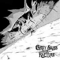 Grey Skies Over Rapture Between Worlds