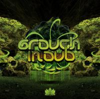Grouch Grouch In Dub