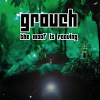 Grouch The Moof Is Rooving