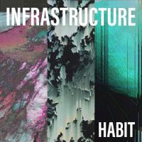 Habit Infrastructure