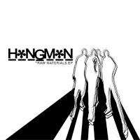 Hangman Raw Materials Ep