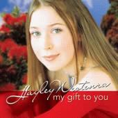Hayley Westenra My Gift To You