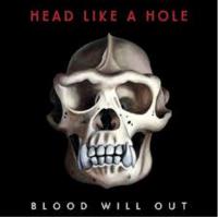 Head Like A Hole Blood Will Out