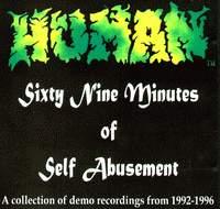 Human 69 Minutes Of Self Abusement (demo)