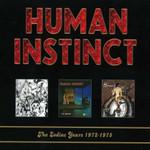 Human Instinct The Zodiac Years 1972 1975