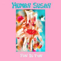 Human Susan Fun Is Fun