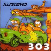 Ill Received 303