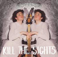 Ingrid And The Ministers Kill The Sights