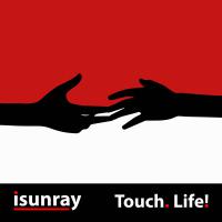 Isunray Touch. Life!
