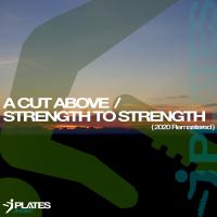 J Plates A Cut Above / Strength To Strength [jpdi001]