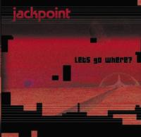 Jackpoint Let's Go Where?