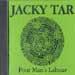 Jacky Tar Poor Mans Labour
