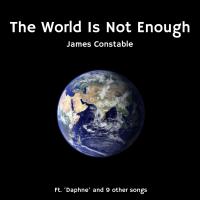 James Constable The World Is Not Enough