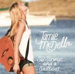 Jamie Mcdell Six Strings And A Sailboat