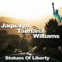 Jaqualyn Taimana Williams Statues Of Liberty